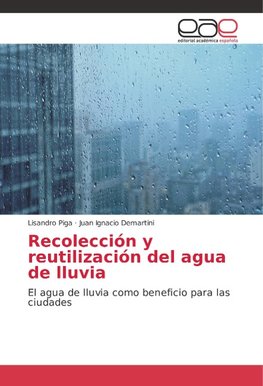 Recolección y reutilización del agua de lluvia