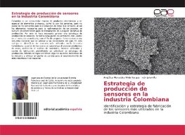 Estrategia de producción de sensores en la industria Colombiana