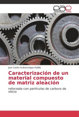 Caracterización de un material compuesto de matriz aleación