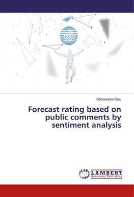 Forecast rating based on public comments by sentiment analysis