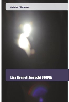 Lisa Bennett besucht UTOPIA