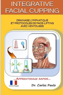 INTEGRATIVE FACIAL CUPPING, french version