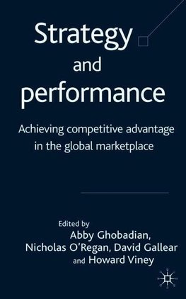 Ghobadian, A: Strategy and Performance