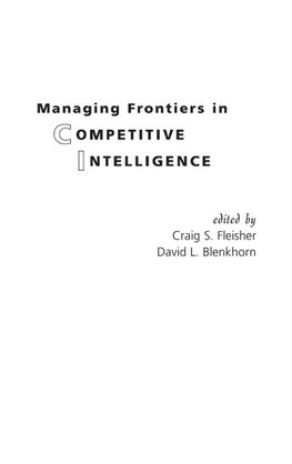 Managing Frontiers in Competitive Intelligence