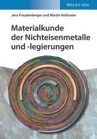 Materialkunde der Nichteisenmetalle und -legierungen