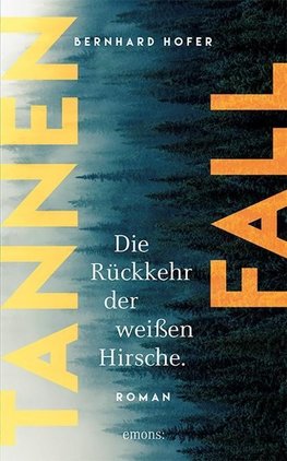 Tannenfall. Die Rückkehr der weißen Hirsche (Teil 4)