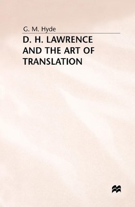 D. H. Lawrence and the Art of Translation