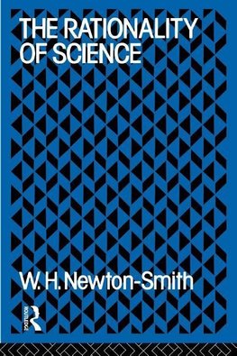 Newton-Smith, W: Rationality of Science