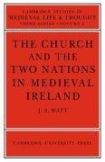 The Church and the Two Nations in Medieval Ireland