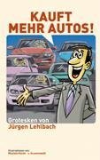 Kauft mehr Autos!