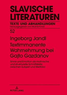 Textimmanente Wahrnehmung bei Gajto Gazdanov