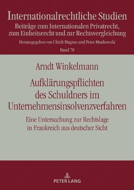 Aufklärungspflichten des Schuldners im Unternehmensinsolvenzverfahren