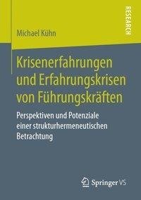 Krisenerfahrungen und Erfahrungskrisen von Führungskräften