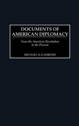 Documents of American Diplomacy