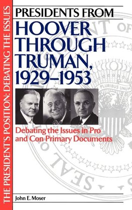 Presidents from Hoover Through Truman, 1929-1953