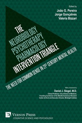 The Neurobiology-Psychotherapy-Pharmacology Intervention Triangle