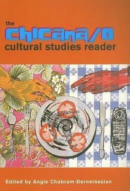 Chabram-Dernersesian, A: The Chicana/o Cultural Studies Read