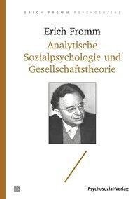 Analytische Sozialpsychologie und Gesellschaftstheorie