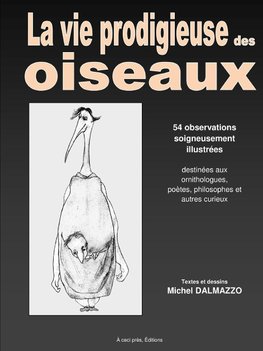 La vie prodigieuse des oiseaux