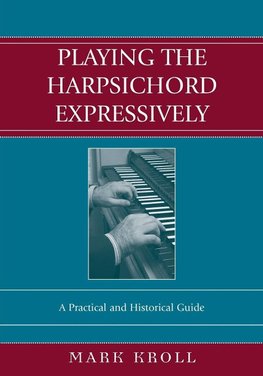 Playing the Harpsichord Expressively