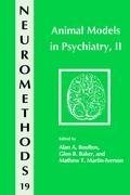 Animal Models in Psychiatry, II