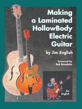 Making a Laminated Hollowbody Electric Guitar