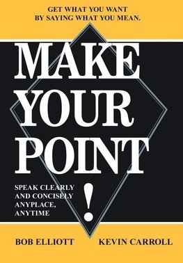 MAKE YOUR POINT!