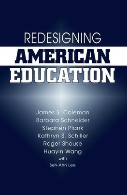 Coleman, J: Redesigning American Education