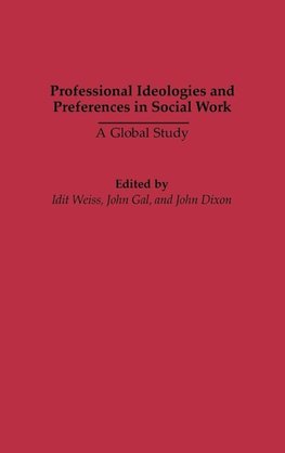 Professional Ideologies and Preferences in Social Work