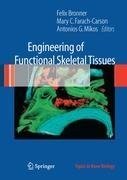 Engineering of Functional Skeletal Tissues