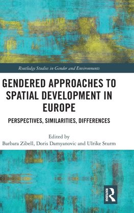 Gendered Approaches to Spatial Development in Europe