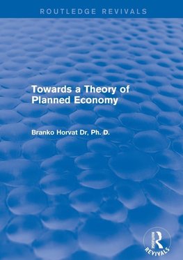 Towards a Theory of Planned Economy