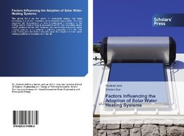 Factors Influencing the Adoption of Solar Water Heating Systems