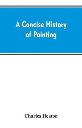 A concise history of painting