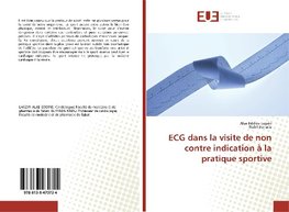 ECG dans la visite de non contre indication à la pratique sportive