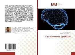 La stereotaxie cerebrale