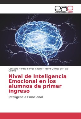 Nivel de Inteligencia Emocional en los alumnos de primer ingreso