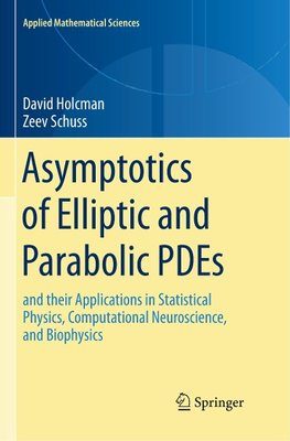 Asymptotics of Elliptic and Parabolic PDEs