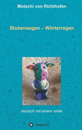 Stubensegen - Wörterregen