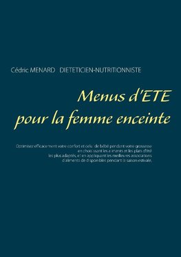 Menus d'été pour la femme enceinte