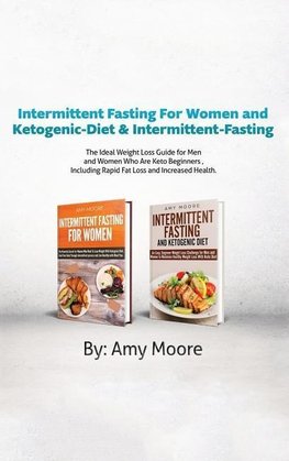 Intermittent Fasting For Women and  Ketogenic-Diet &  Intermittent-Fasting