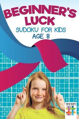 Beginner's Luck | Sudoku for Kids Age 8