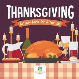 Thanksgiving Activity Book for 6 Year Old