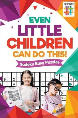 Even Little Children Can Do This! | Sudoku Easy Puzzles