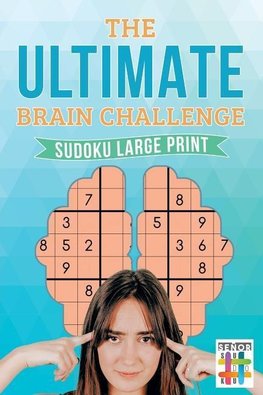 The Ultimate Brain Challenge | Sudoku Large Print