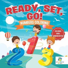 Ready, Set, Go! Numbers Coloring | Coloring Book Kindergarten