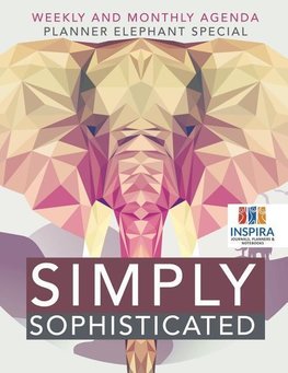 Simply Sophisticated | Weekly and Monthly Agenda | Planner Elephant Special