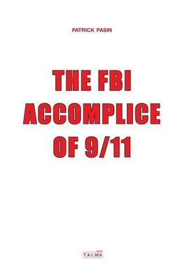 The FBI, Accomplice of 9/11