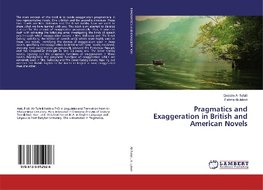 Pragmatics and Exaggeration in British and American Novels