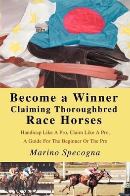 Become a Winner Claiming Thoroughbred Race Horses